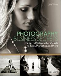 Photography Business Secrets, book, Lara White